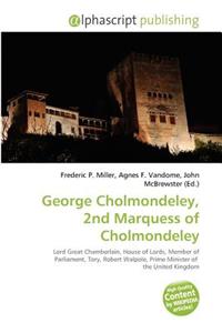 George Cholmondeley, 2nd Marquess of Cholmondeley
