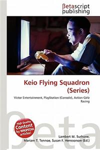 Keio Flying Squadron (Series)