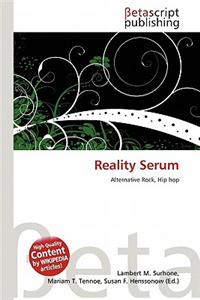 Reality Serum