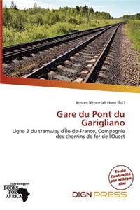 Gare Du Pont Du Garigliano