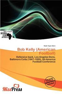 Bob Kelly (American Football)