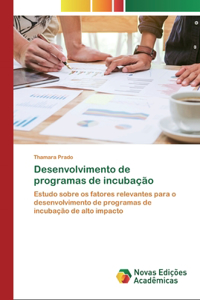 Desenvolvimento de programas de incubação