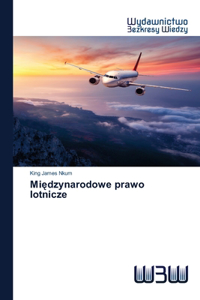 Międzynarodowe prawo lotnicze