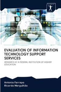 Evaluation of Information Technology Support Services