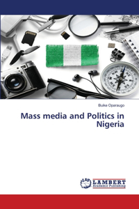 Mass media and Politics in Nigeria