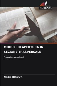 Moduli Di Apertura in Sezione Trasversale
