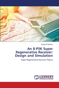 8-PSK Super Regenerative Receiver