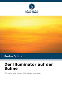 Illuminator auf der Bühne