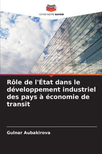 Rôle de l'État dans le développement industriel des pays à économie de transit