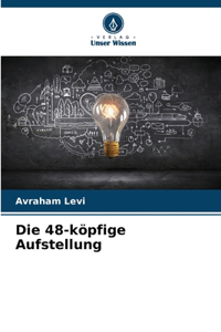 48-köpfige Aufstellung