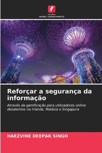 Reforçar a segurança da informação