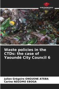Waste policies in the CTDs
