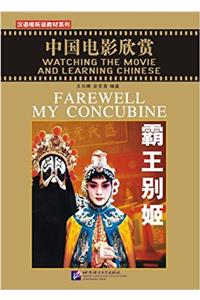 Farewell My Concubine - Watching the Movie and Learning Chinese