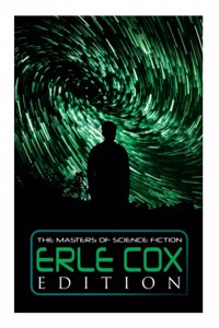 The Masters of Science Fiction - Erle Cox Edition