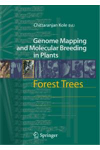 GENOME MAPPING AND MOLECULAR BREEDING IN PLANTS FOREST TREES VOL 7 (HB 2013)