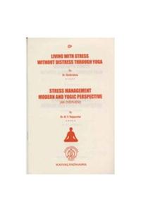 Living With Stress Without Distress Through Yoga