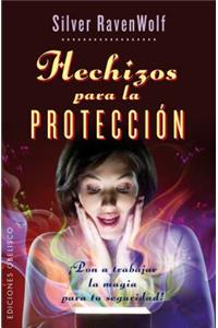 Hechizos Para La Proteccion