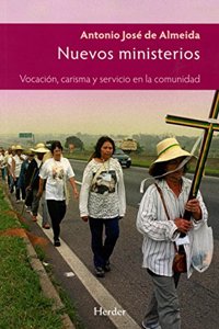 Nuevos ministerios: Vocacion, carisma y servicio en la comunidad