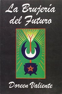 La brujeria del futuro