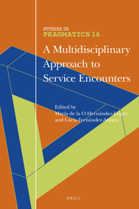 Multidisciplinary Approach to Service Encounters
