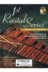 1ST RECITAL SERIES FOR MALLET PERCUSSION