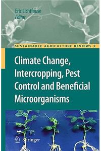 Climate Change, Intercropping, Pest Control and Beneficial Microorganisms