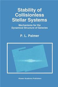 Stability of Collisionless Stellar Systems