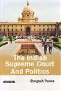 The Indian Supreme Court And Politics