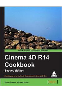 Cinema 4D R14 Cookbook