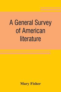 general survey of American literature