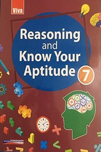 REASONING AND KNOW YOUR APTITUDE - 7 (VIVA)