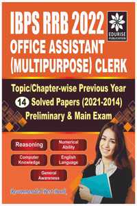 IBPS RRB 2022 Office Assistant (Multipurpose) Clerk Topic wise Chapter wise 14 Previous Year Solved Papers Pre & Main Exam (2021-2014)