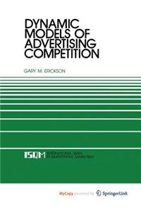 Dynamic Models of Advertising Competition