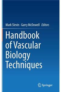 Handbook of Vascular Biology Techniques
