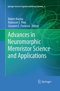 Advances in Neuromorphic Memristor Science and Applications