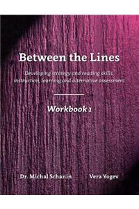 Between the Lines- Workbook 1