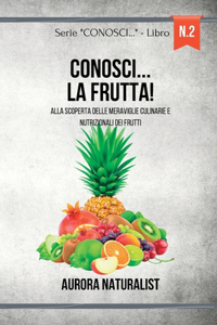 Conosci... la Frutta!