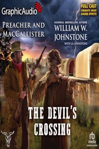 Devil's Crossing [Dramatized Adaptation]