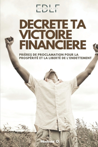 Decrete Ta Victoire Financiere