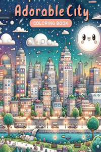 Adorable City Coloring Book