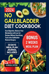 No Gallbladder Diet Cookbook