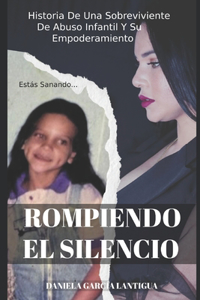 Rompiendo El Silencio