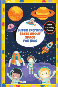 Super Exciting Facts about Space for Kids