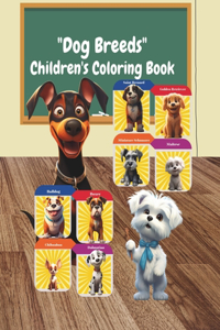Dog Breeds Children's Coloring Book