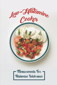 Low-Histamine Cooker