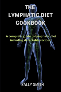 The Lymphatic Diet Cookbook