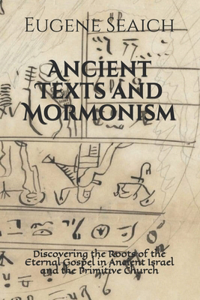 Ancient Texts and Mormonism