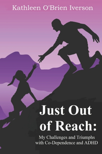 Just Out of Reach