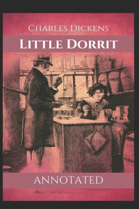 Little Dorrit (Annotated)