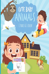 Cute Baby Animals - I Trace and I Color